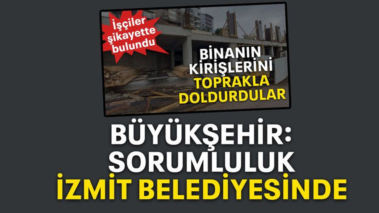Büyükşehir: Sorumluluk İzmit belediyesinde